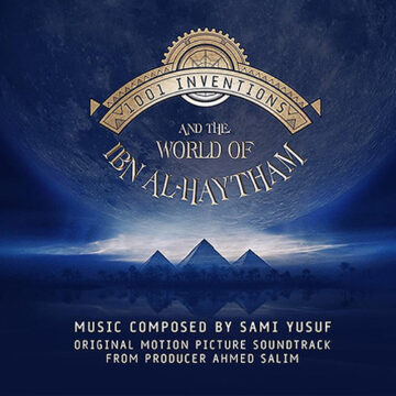 1001 Inventions and the World of Ibn Al-Haytham Music Album